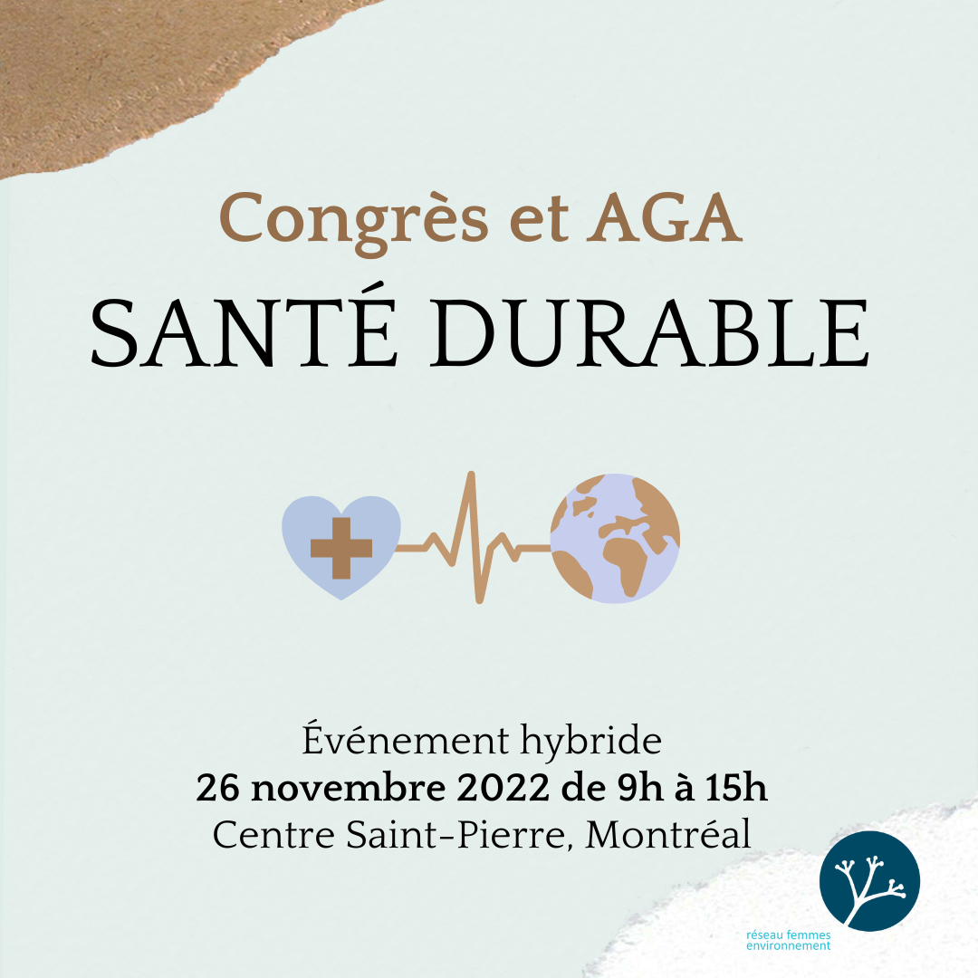 affiche de l'AGA 2022 du Réseau des femmes en environnement qui aura lieu le 26 novembre 2022 de 9h à 15h au Centre St-Pierre