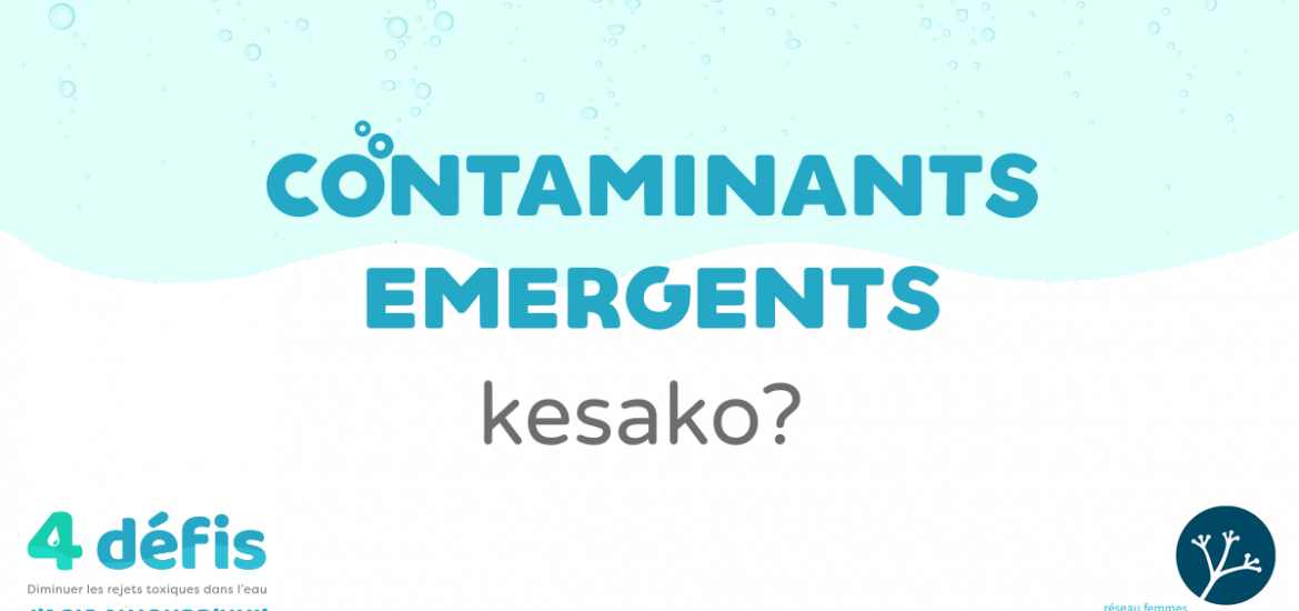 Contaminant émergents